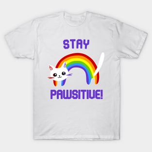 Stay PAWsitive! Motivational T-Shirt